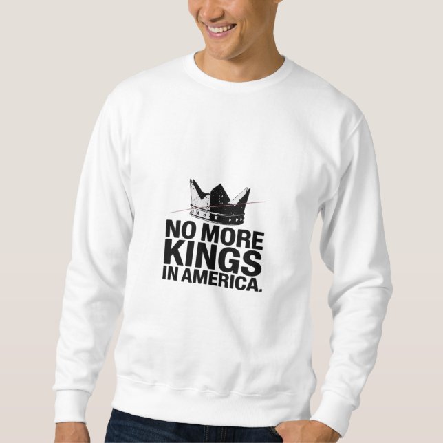 Sudadera No More Kings In America (Anverso)