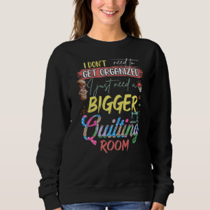 Sudadera No necesito organizarme solo necesito un mayor
