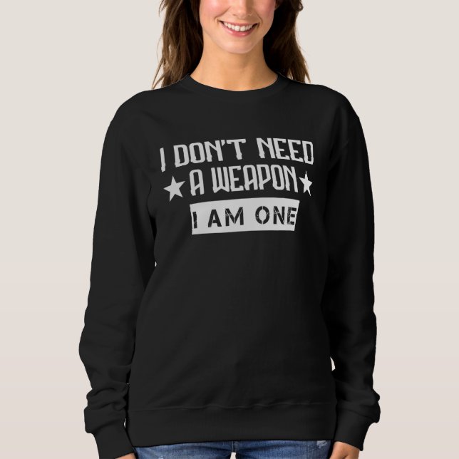 Sudadera No necesito que sea un gráfico de Karate (Anverso)