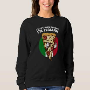 Sudadera No Necesito Recetas, Me Gusta El Humor De Chef Ita