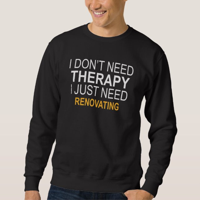 Sudadera No necesito renovar la terapia (Anverso)