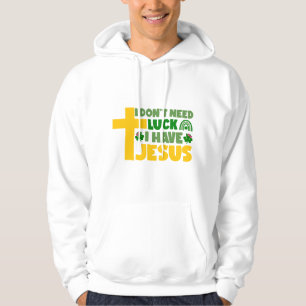 Sudadera No necesito suerte, tengo a Jesús
