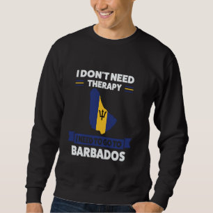Sudadera No necesito terapia necesito ir a Barbados Baja