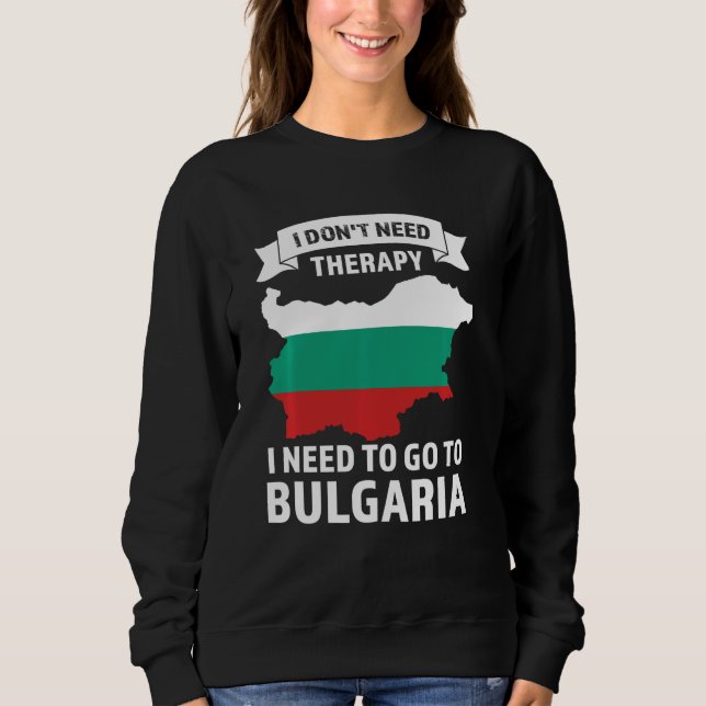 Sudadera No necesito terapia necesito ir a Bulgaria Bulg (Anverso)
