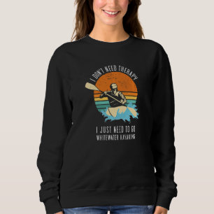 Sudadera No Necesito Terapia Solo Necesito Ir a Aguas Brava