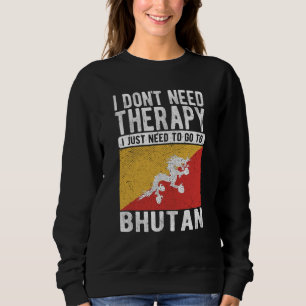 Sudadera No necesito terapia, solo necesito ir a Bután