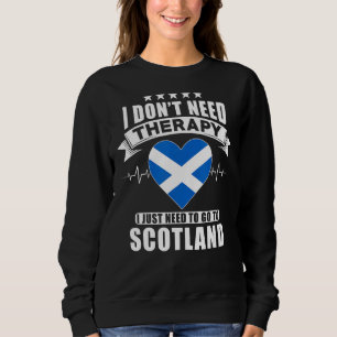 Sudadera No necesito terapia, solo necesito ir a Escocia