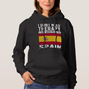 Sudadera No necesito terapia, solo necesito ir a España
