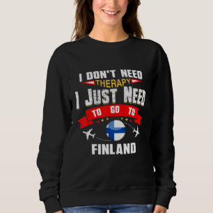 Sudadera No Necesito Terapia Solo Necesito Ir A Finlandia