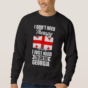 Sudadera No Necesito Terapia Solo Necesito Ir A Georgia
