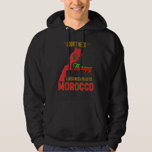 Sudadera NO NECESITO Terapia, SOLO NECESITO IR A MARRUECOS