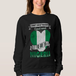 Sudadera No necesito terapia, solo necesito ir a Nigeria