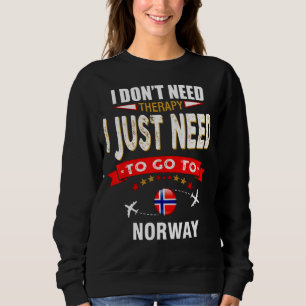Sudadera No necesito terapia, solo necesito ir a Noruega