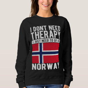 Sudadera No necesito terapia, solo necesito ir a Noruega