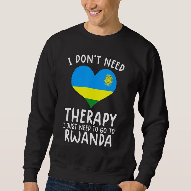 Sudadera no necesito terapia solo necesito ir a Ruanda (Anverso)