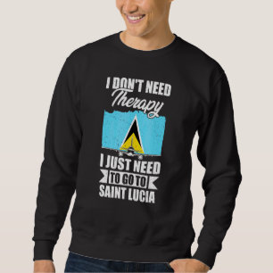 Sudadera No necesito terapia, solo necesito ir a Saint Lu