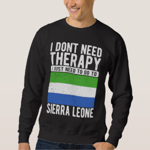 Sudadera No necesito Terapia solo necesito ir a Sierra L