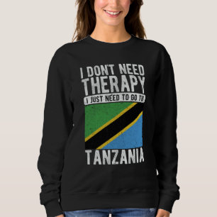 Sudadera No necesito terapia, solo necesito ir a Tanzania