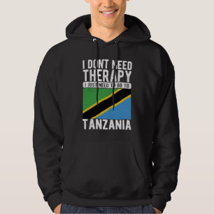 Sudadera No necesito terapia, solo necesito ir a Tanzania