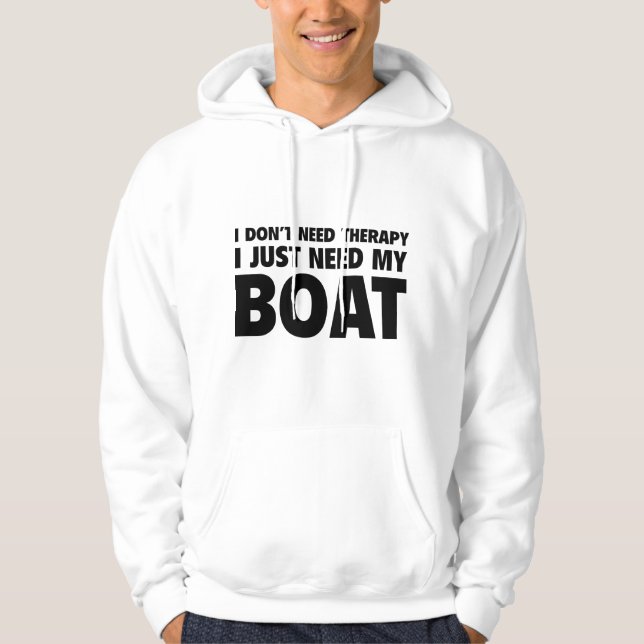 Sudadera No necesito terapia. Solo Necesito Mi Barco. (Anverso)