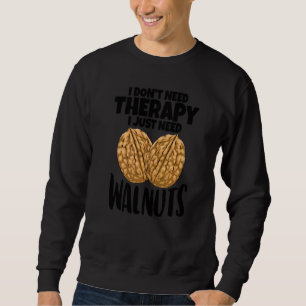 Sudadera No Necesito Terapia Solo Necesito Nueces Hombres C