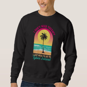 Sudadera No necesito terapia Tybee Island Beach Georgia Oc