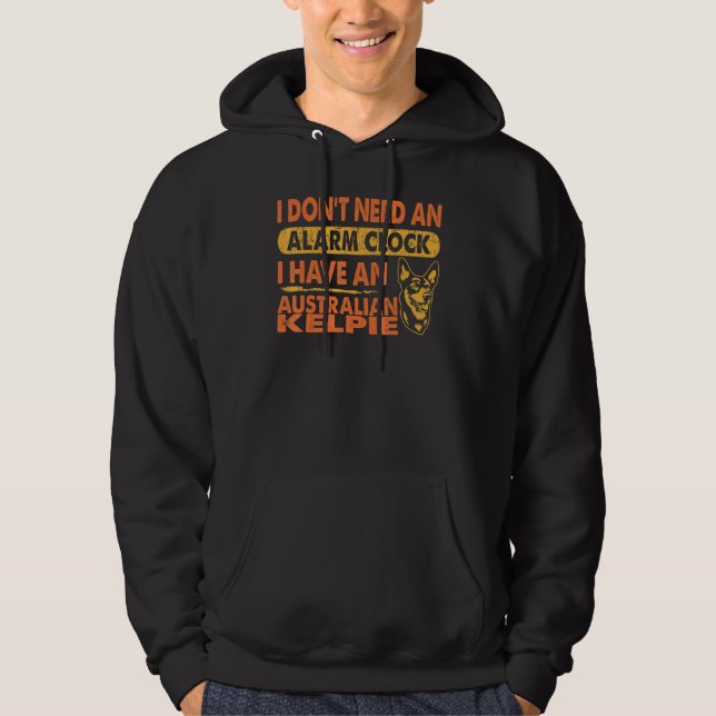 Sudadera No necesito un reloj de alarma tengo Kelpie austra (Anverso)