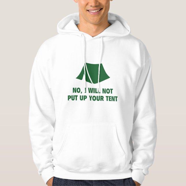 Sudadera No, No Pondré Tu Carpa. (Anverso)