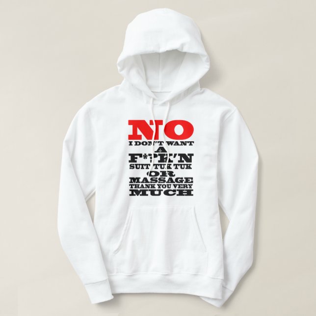 SUDADERA NO, NO QUIERO UN JURAMENTO, TUK O... (Diseño del anverso)