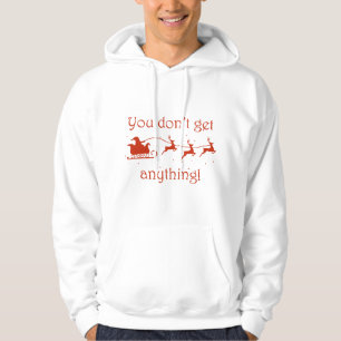 Sudadera No Obtienes Nada