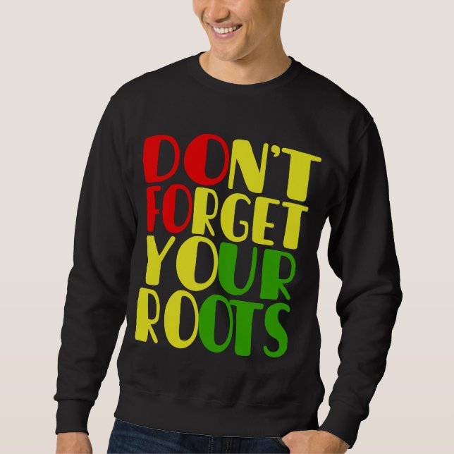 Sudadera No olviden sus raíces afroamericanas (Anverso)