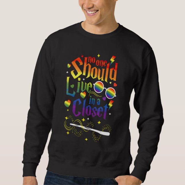 Sudadera No One Should Live In A Closet LGBT Gay Pride (Anverso)