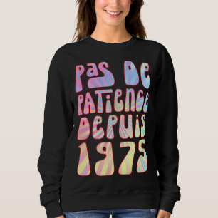 Sudadera No Paciencia Desde 1975 48 Años Cumpleaños Re