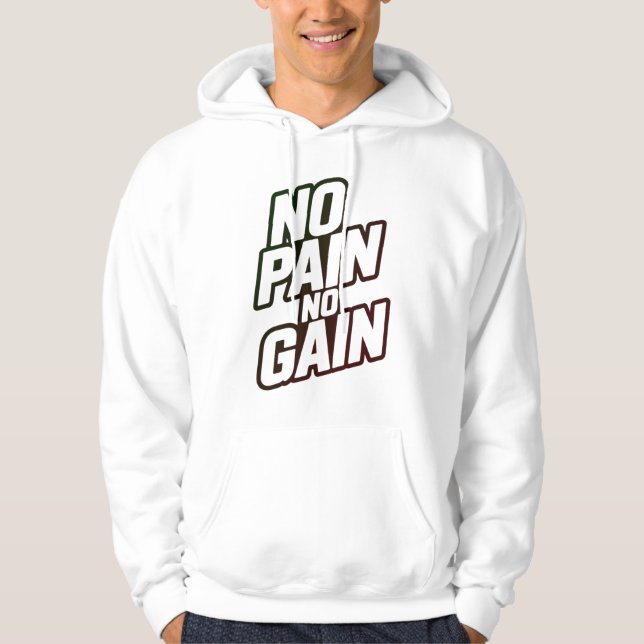 Sudadera No Pain No Gain Hoodie – Motivational Gym Workout  (Anverso)