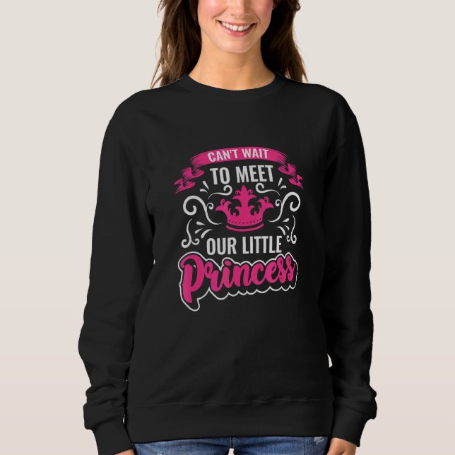 Sudadera No Podemos Esperar Para Conocer a Nuestra Princesa (Anverso)