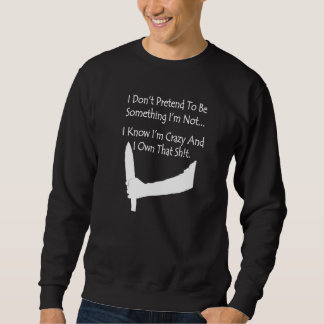 Sudadera No pretendo ser algo que no soy de Yoray