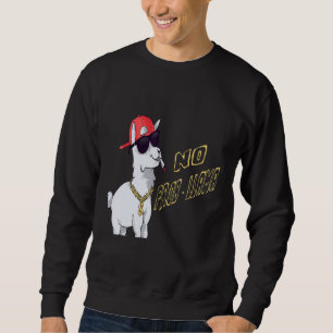 Sudadera No Prob llama Lama Alpaca Problama Lamas Lindo Pro