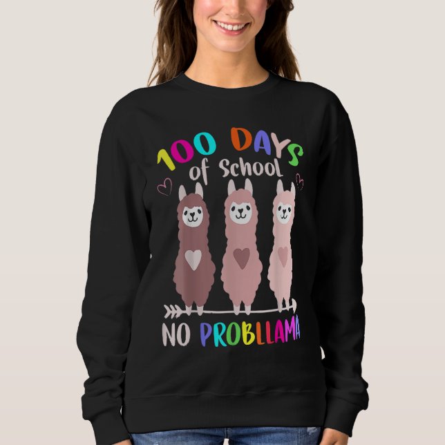 Sudadera No Probllama 100 Days Of School LLama Teachers (Anverso)