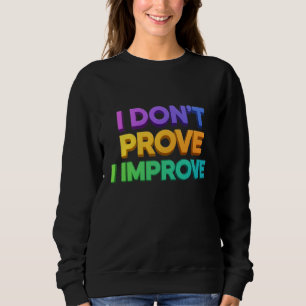 Sudadera No pruebo, mejoro
