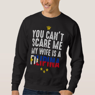 Sudadera No puedes asustarme, mi esposa es un vestido filip