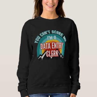 Sudadera No Puedes Asustarme Soy Un Empleado De Entrada De