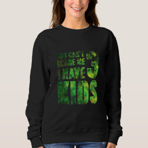 Sudadera No Puedes Asustarme Tengo 3 Hijos Padre Papa Pops