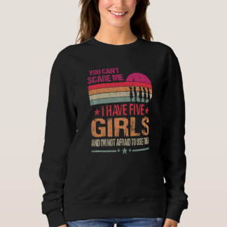 Sudadera No puedes asustarme tengo cinco Chicas