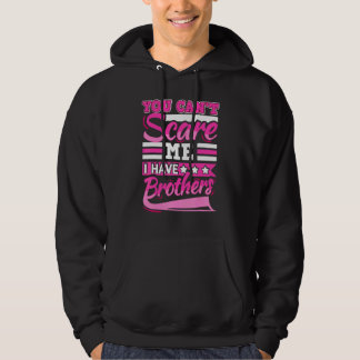 Sudadera No Puedes Asustarme Tengo Dos Hermanos Hermano Pre