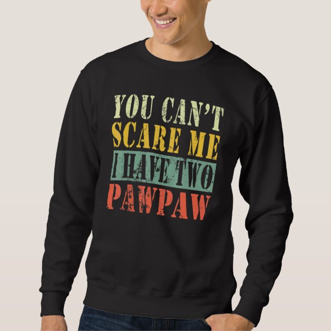 Sudadera No Puedes Asustarme Tengo Dos Papas (Anverso)