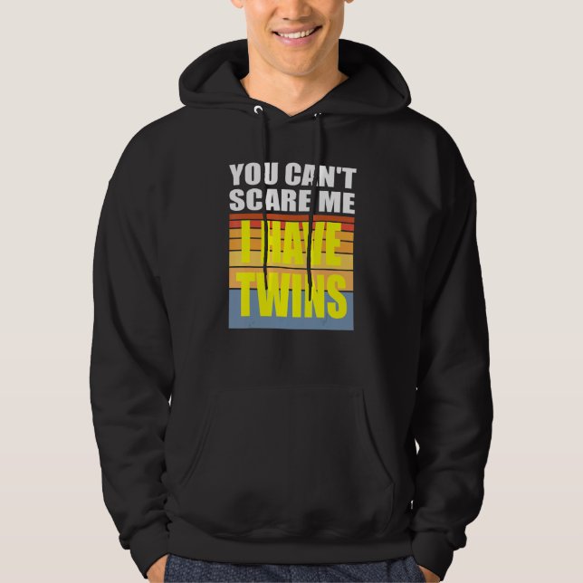 Sudadera No Puedes Asustarme Tengo Gemelos (Anverso)