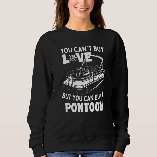 Sudadera No Puedes Comprar Amor Pero Puedes Comprar Un Barc (Anverso)