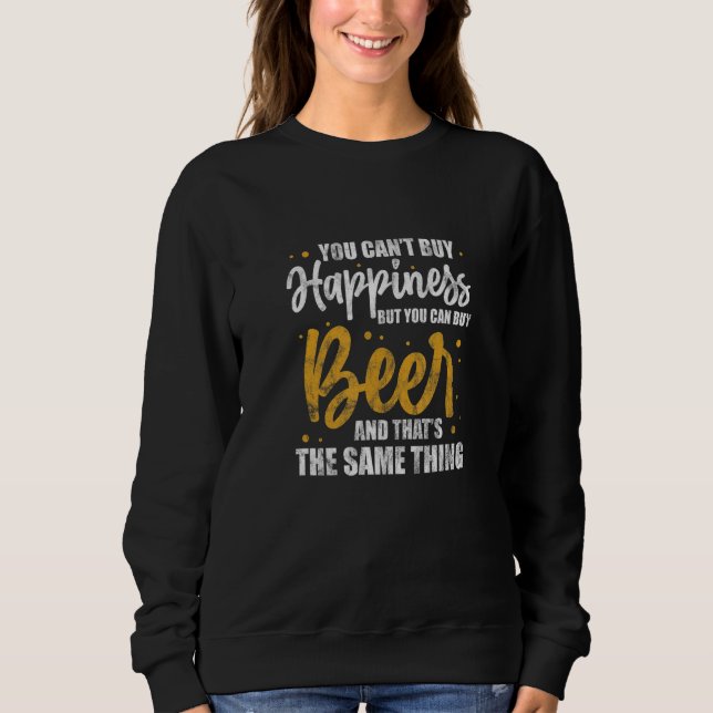 Sudadera No Puedes Comprar Felicidad Pero Puedes Comprar Ce (Anverso)