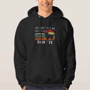 Sudadera No Puedes Decirme Qué Hacer, No Es Mi Tzu Shih