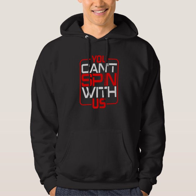 Sudadera No puedes girar con nosotros   (Anverso)